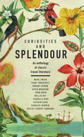 Lonely Planet Curiosities and Splendour