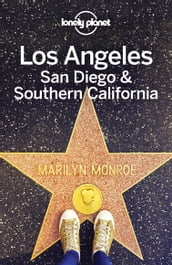 Lonely Planet Los Angeles, San Diego & Southern California