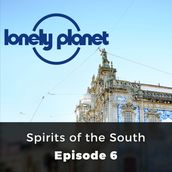 Lonely Planet: Spirits of the South