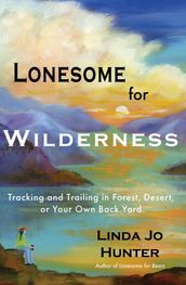 Lonesome for Wilderness