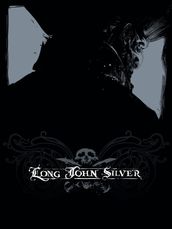 Long John Silver - Intégrale - Tome 1