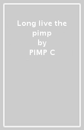 Long live the pimp