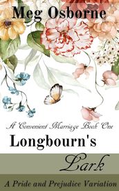 Longbourn s Lark: A Pride and Prejudice Variation