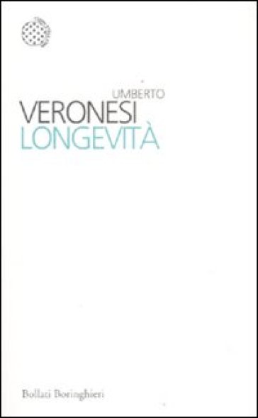 Longevità - Umberto Veronesi