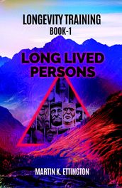 Longevity Training-Book1-Long Lived Persons