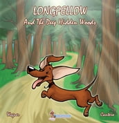 Longfellow and the Deep Hidden Woods