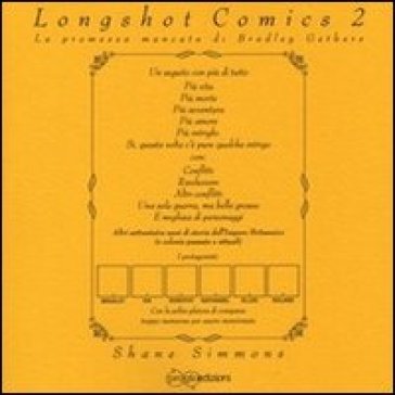 Longshot comics. 2: La promessa mancata di Bradley Gethers - Shane Simmons