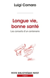 Longue vie, bonne santé