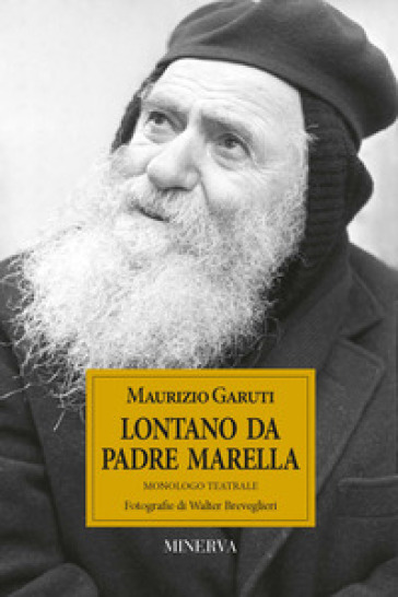 Lontano da padre Marella - Maurizio Garuti