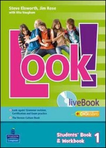 Look! Student's book-Workbook-Livebook-Look again-The Vernon culture book. Per la Scuola media. Con CD-ROM. Con espansione online. 3. - Jim Rose - Steve Elsworth