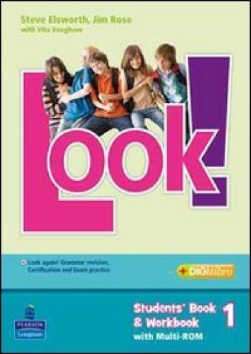 Look! Student's book-Workbook-Look again. Per la Scuola media. Con Multi-ROM. Con espansione online. 3. - Jim Rose - Steve Elsworth