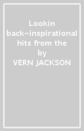 Lookin  back-inspirational hits from the