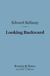 Looking Backward (Barnes & Noble Digital Library)