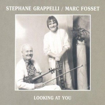 Looking at you - Stephane Grappelli - Marc