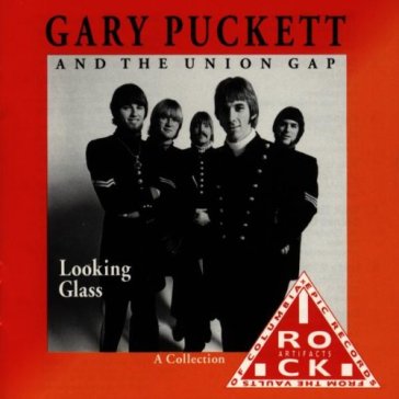 Looking glass - GARY & UNION GAP PUCKETT