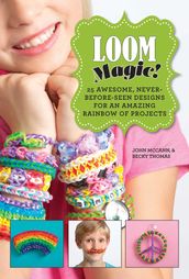 Loom Magic!