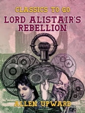 Lord Alistair s Rebellion