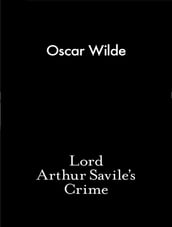 Lord Arthur Savile s Crime