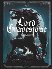 Lord Gravestone - Tome 02