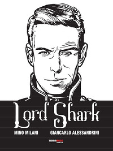 Lord Shark. 1. - Mino Milani