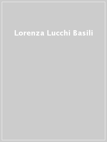 Lorenza Lucchi Basili