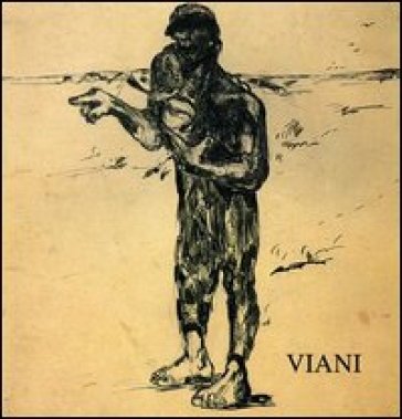 Lorenzo Viani. Ottanta disegni 1904-1935. Ediz. illustrata - Piero Pacini