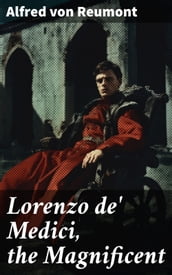 Lorenzo de  Medici, the Magnificent
