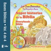 Los Osos Berenstain súper historias de la Biblia-Volumen 4 / The Berenstain Bears Storybook Bible