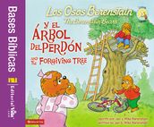 Los Osos Berenstain y el árbol del perdón / and the Forgiving Tree