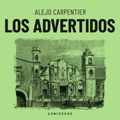 Los advertidos (Completo)