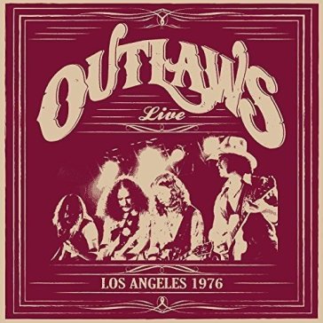 Los angeles 1976 - The Outlaws