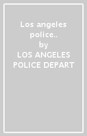 Los angeles police..