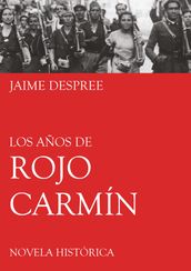 Los años de rojo carmín