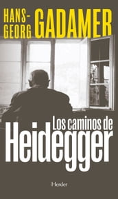 Los caminos de Heidegger