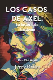 Los casos de Axel: la historia de Cardenio
