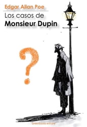 Los casos de Monsieur Dupin