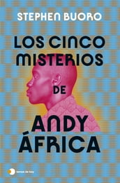 Los cinco misterios de Andy África