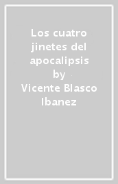 Los cuatro jinetes del apocalipsis