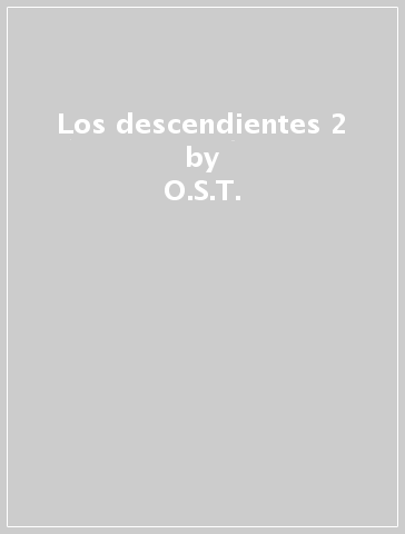 Los descendientes 2 - O.S.T.