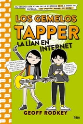 Los gemelos Tapper la lían en Internet (Los gemelos Tapper 4)