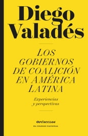 Los gobiernos de coalición en América Latina