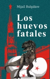 Los huevos fatales