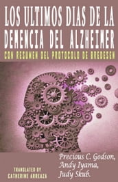 Los Últimos días de la Demencia del Alzheimer