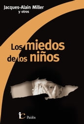 Los miedos de los niños