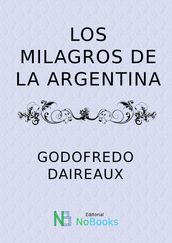 Los milagros de la Argentina
