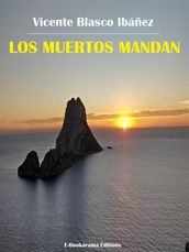 Los muertos mandan