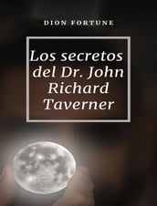 Los secretos del Dr. John Richard Taverner (traducido)