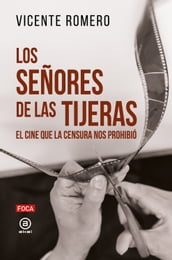 Los señores de las tijeras