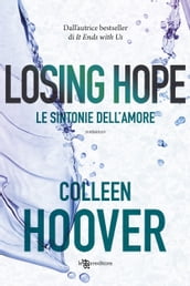 Losing Hope. Le sintonie dell