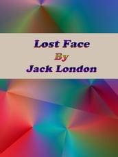 Lost Face